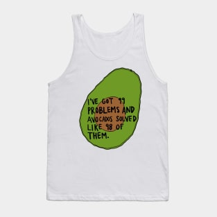 I've got 99 problems... Tank Top